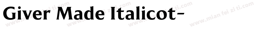 Giver Made Italicot字体转换